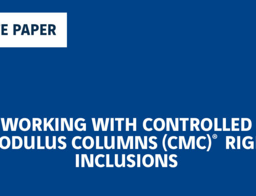 Working With Controlled Modulus Columns (CMC)®Rigid Inclusions